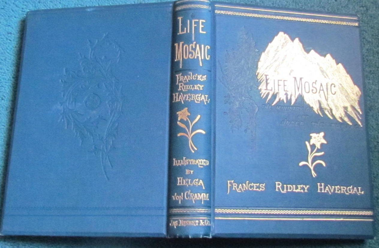 Life Mosaic : Frances Ridley Havergal 1883