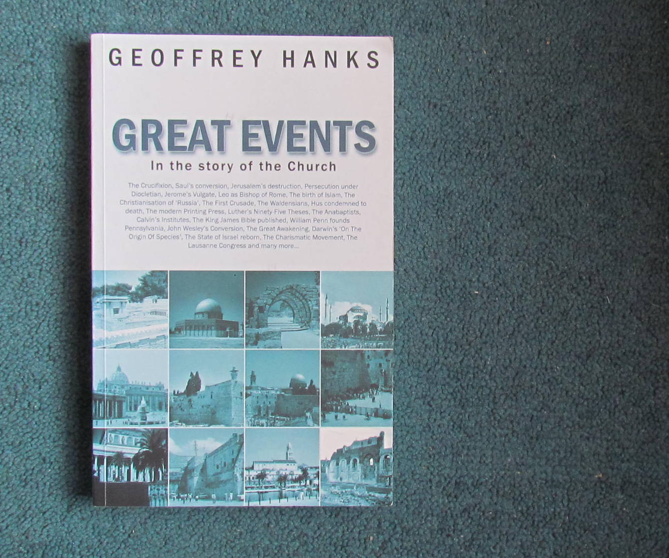 GREAT EVENTS IN THE STORY OF THE CHURCH : G HANKS