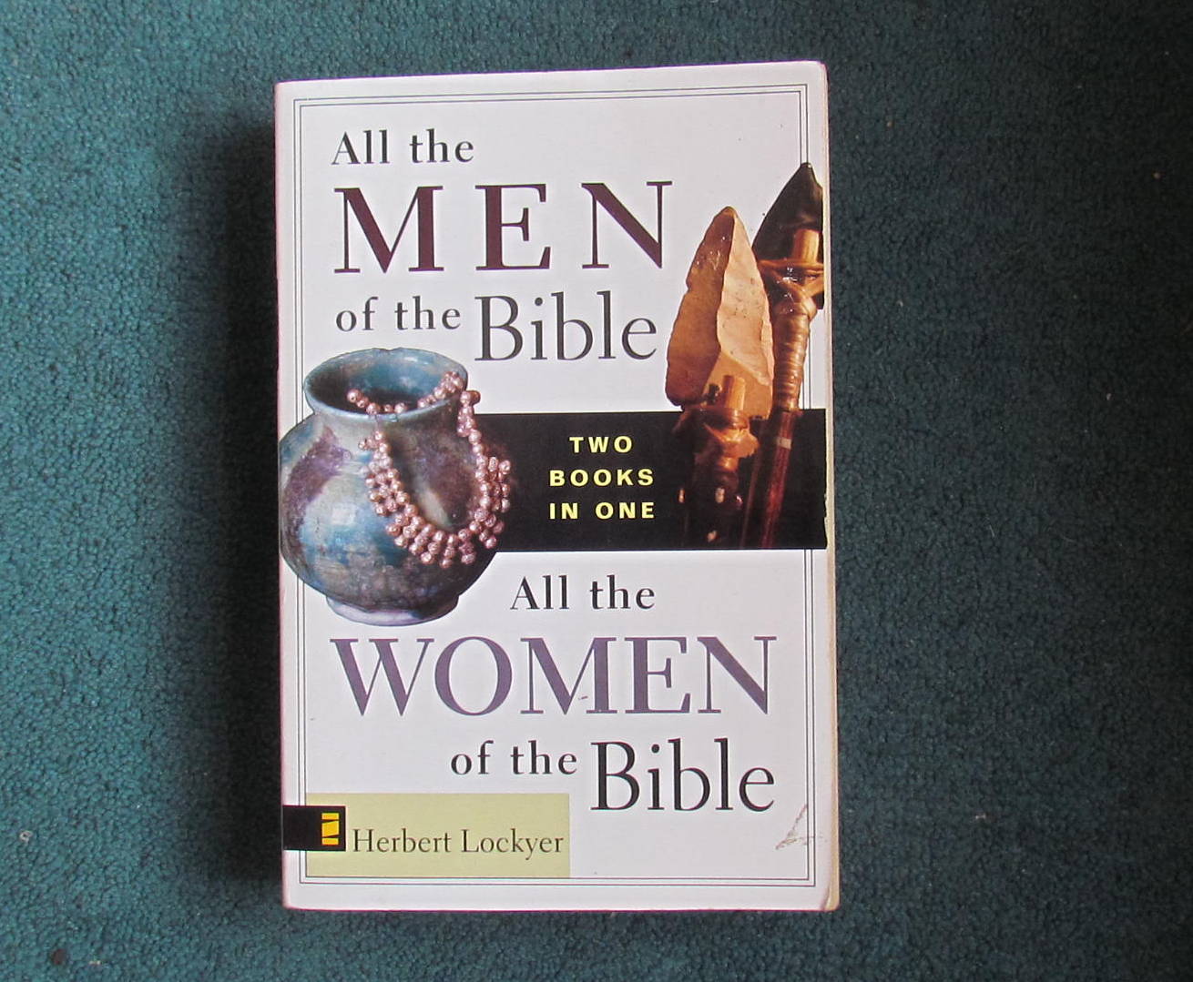 ALL THE MEN OF THE BIBLE / ALL THE WOMEN OF THE BIBLE : H LOCKYER